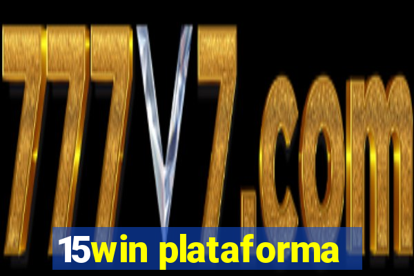 15win plataforma